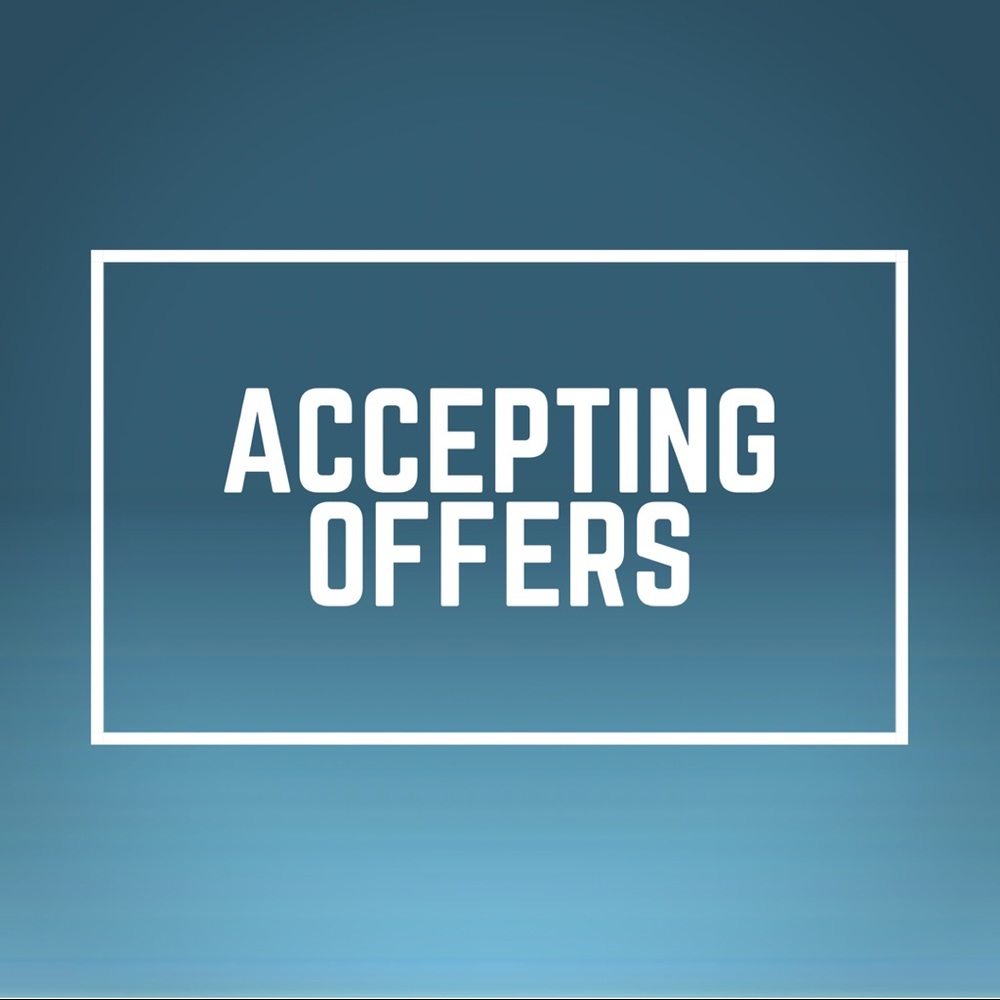MOST OFFERS ACCEPTED!!